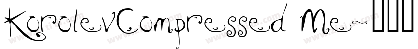 KorolevCompressed Me字体转换
